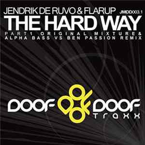 Jendrik De Ruvo & Flarup - The Hard Way (Part 1) FLAC