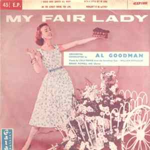 Lerner, Loewe - Al Goodman And His Orchestra - My Fair Lady FLAC