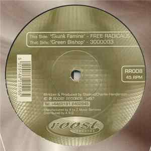 Free Radicals / 3000003 - Skunk Famine / Green Bishop FLAC