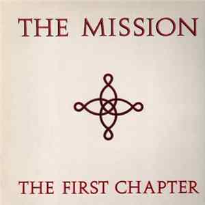The Mission - The First Chapter FLAC
