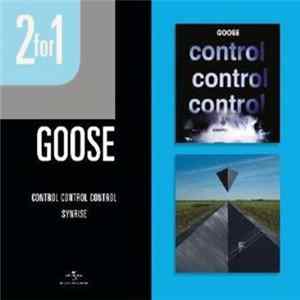 Goose - Control Control Control / Synrise FLAC