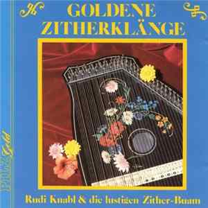 Rudi Knabl & Die Lustigen Zither-Buam - Goldene Zitherklänge FLAC