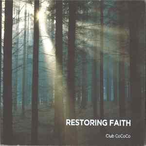 Various - Restoring The Faith - Club CoCoCo FLAC