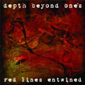 Depth Beyond One's - Red Lines Entwined FLAC