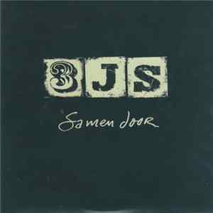 3JS - Samen Door FLAC