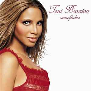 Toni Braxton - Snowflakes FLAC