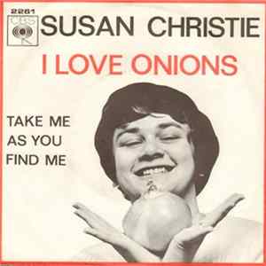 Susan Christie - I Love Onions FLAC