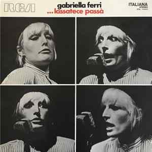 Gabriella Ferri - ...Lassatece Passà FLAC