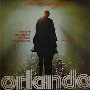 Giancarlo Chiaramello E La Sua Orchestra / Giancarlo Chiaramello - La Canzone Di Orlando / L'Ultima Parola FLAC
