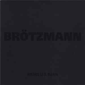 Brötzmann - Münster Bern FLAC