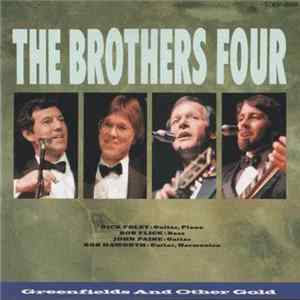 The Brothers Four - Greenfields & Other Gold FLAC