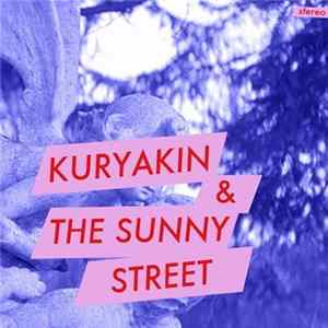 Kuryakin & The Sunny Street - Kuryakin & The Sunny Street FLAC