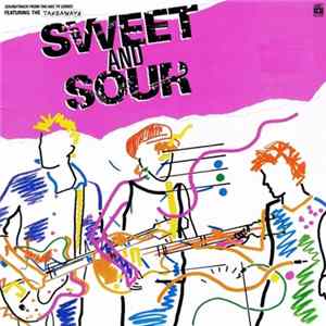 The Takeaways - Sweet & Sour FLAC