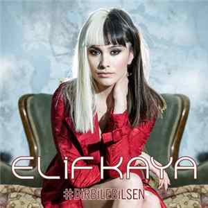 Elif Kaya - Bir Bilebilsen FLAC