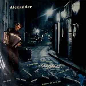 Maurice Alexander Et Son Ensemble Musette - Alexander Joue... Le Piano Du Pauvre Vous Fait Danser FLAC