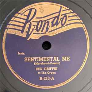 Ken Griffin - Sentimental Me / My Blue Heaven FLAC