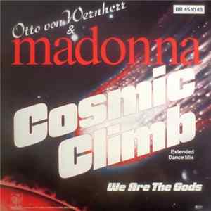 Otto Von Wernherr & Madonna - Cosmic Climb FLAC
