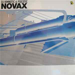 DJ Himnotic & Psicotic - Novax FLAC