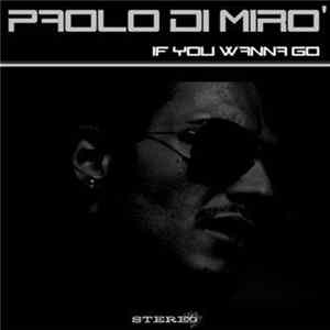 Paolo Di Miro - If You Wanna Go FLAC