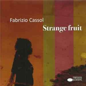 Fabrizio Cassol - Strange Fruit FLAC