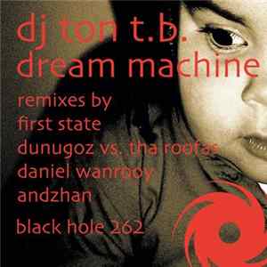 DJ Ton T.B. - Dream Machine FLAC