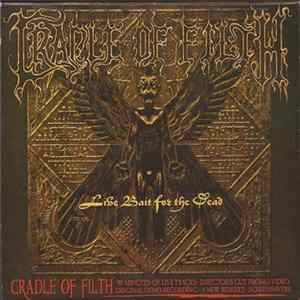 Cradle Of Filth - Live Bait For The Dead FLAC