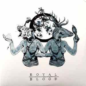 Royal Blood - Out Of The Black FLAC