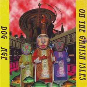 Dog Age - On The Garish Isles FLAC