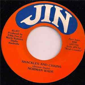 Norman Wade - Shackles And Chains / Love's A Ball And Chain FLAC