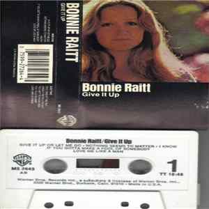 Bonnie Raitt - Give It Up FLAC