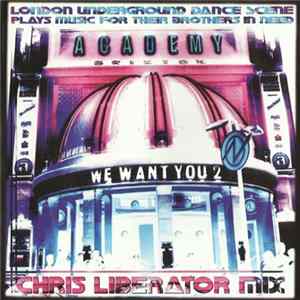 Chris Liberator - We Want You 2 FLAC