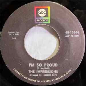 The Impressions - I'm So Proud / I Made A Mistake FLAC