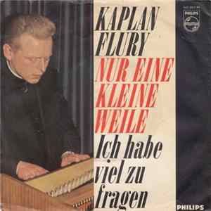 Kaplan Flury - Nur Eine Kleine Weile FLAC