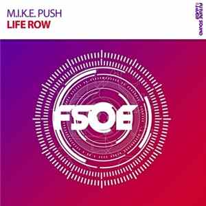 M.I.K.E. Push - Life Row FLAC