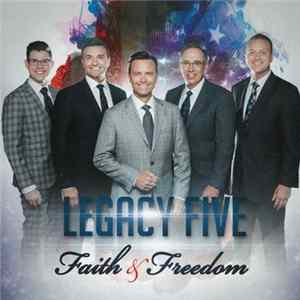 Legacy Five - Faith & Freedom FLAC