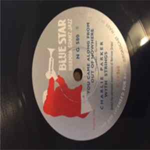 Charlie Parker With Strings - East Of The Sun / You Came Along From Out Of Nowhere FLAC