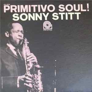 Sonny Stitt - Primitivo Soul FLAC