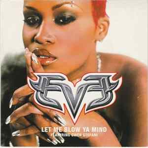 Eve Featuring Gwen Stefani - Let Me Blow Ya Mind FLAC