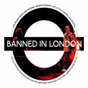 AO&MJ Quintet - Banned In London FLAC