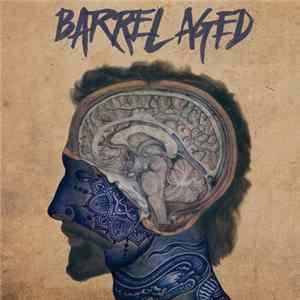 Barrel Aged - Barrel Aged FLAC