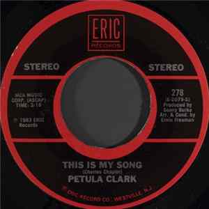 Petula Clark - This Is My Song / I Couldn't Live Without Your Love FLAC
