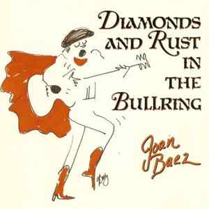 Joan Baez - Diamonds And Rust In The Bullring FLAC