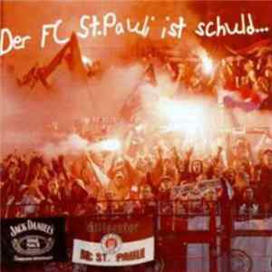 Various - Der FC St. Pauli Ist Schuld Daß Ich So Bin FLAC