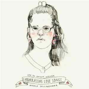 Nicole Dollanganger - Ode To Dawn Wiener: Embarrassing Love Songs FLAC