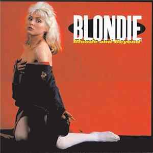 Blondie - Blonde And Beyond FLAC