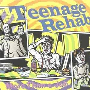 Teenage Rehab - More Than A Job FLAC