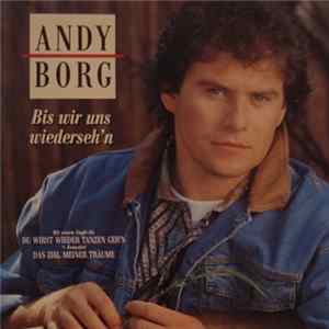 Andy Borg - Bis Wir Uns Wiederseh'n FLAC
