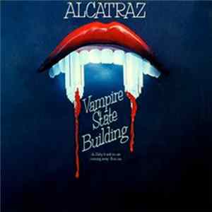 Alcatraz - Vampire State Building FLAC