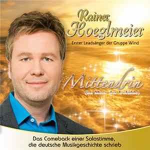Rainer Hoeglmeier - Mittendrin (Im Meer Der Gefühle) FLAC