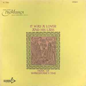 New York Pro Musica, Noah Greenberg - It Was A Lover And His Lass FLAC